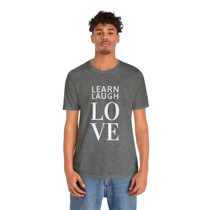 Learn Laugh LOVE Tee with MomSpot.com on Back (Various Colors)