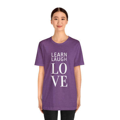 Learn Laugh LOVE Tee with MomSpot.com on Back (Various Colors)