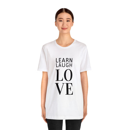 Learn Laugh LOVE Tee with MomSpot.com on Back (Various Colors)