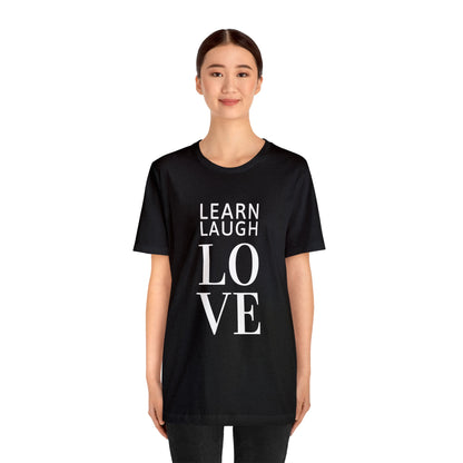 Learn Laugh LOVE Tee with MomSpot.com on Back (Various Colors)