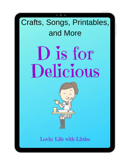 D is for Delicious: Letter D and Sense of Taste Preschool Lesson Plan and Printables