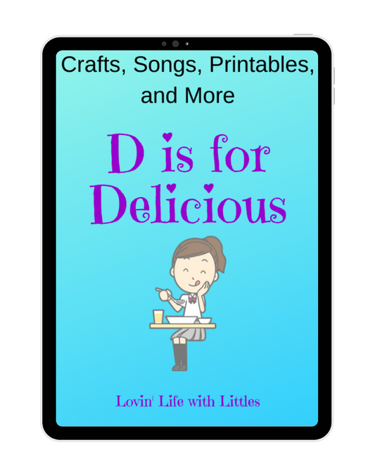 D is for Delicious: Letter D and Sense of Taste Preschool Lesson Plan and Printables