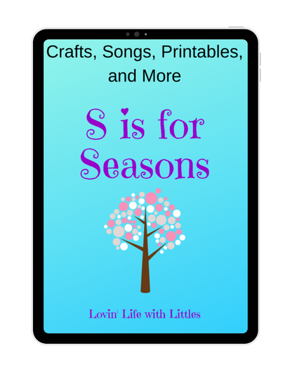 S is for Seasons: Preschool Lesson Plan and Printables