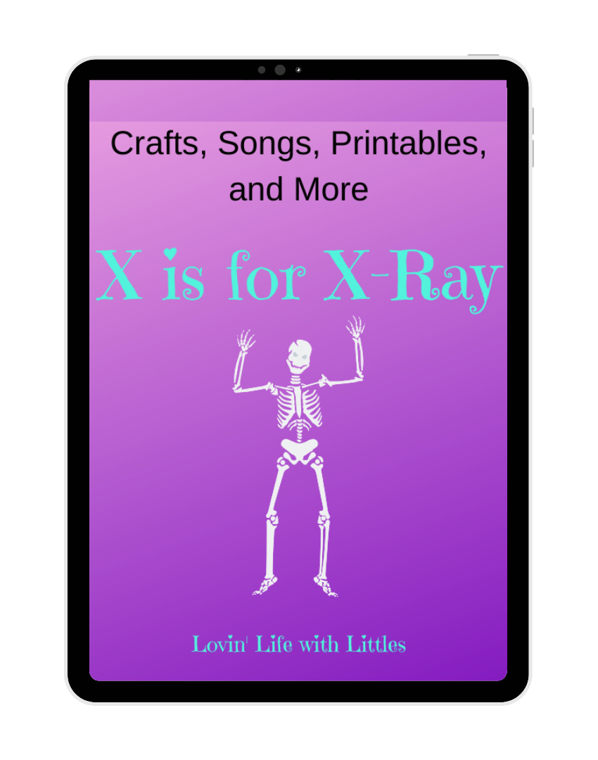 X is for X-Ray: Letter X and Healthy Habits Preschool Lesson Plan and Printables