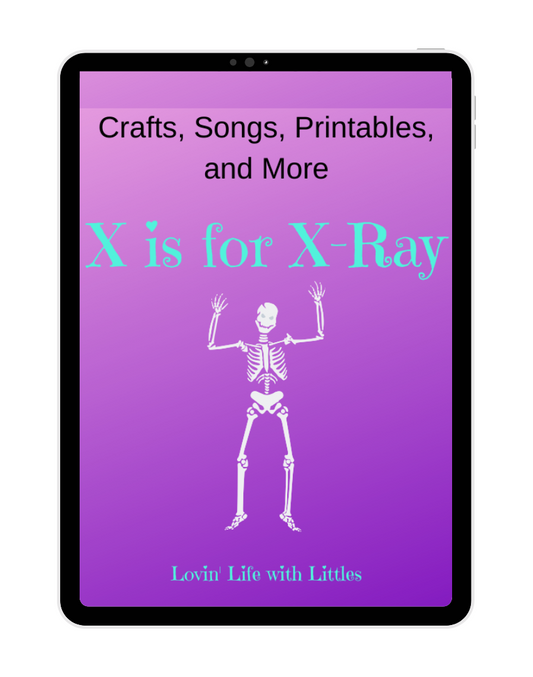 X is for X-Ray: Letter X and Healthy Habits Preschool Lesson Plan and Printables