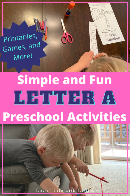 A is for Alphabet: Preschool Lesson Plan and Printables